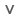 v